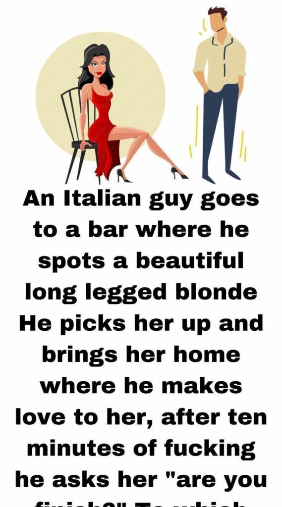 An Italian guy goes to a bar where he spots a