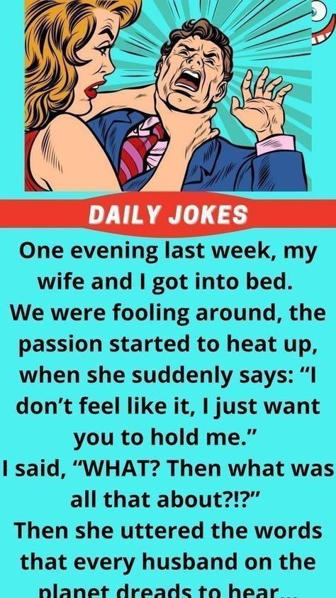 One evening last week, my wife and I got into bed.
